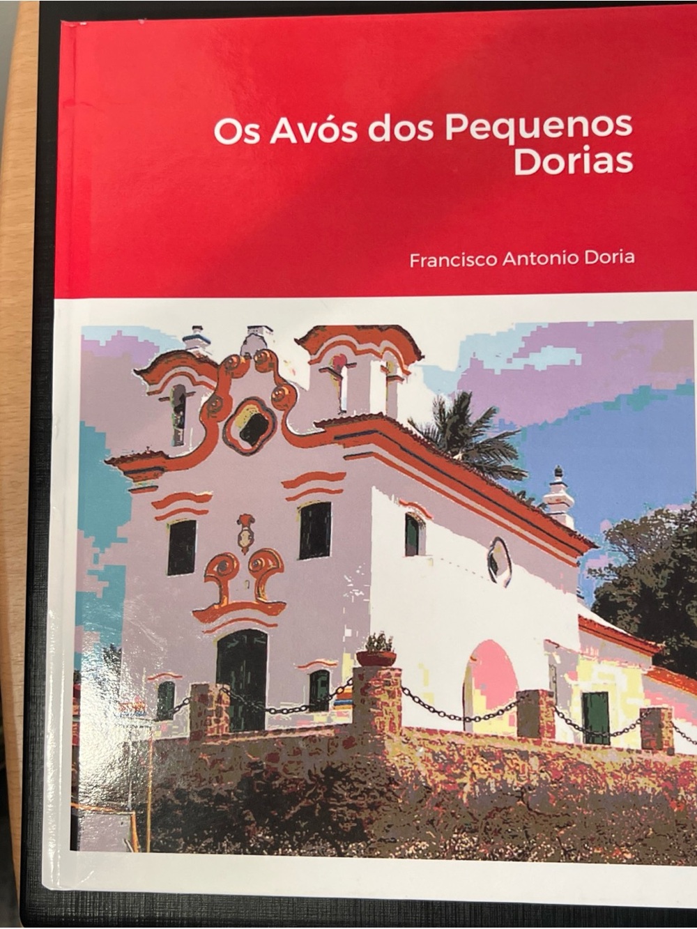 Francisco Antonio Doria "Os Avós dos Pequenos Dorias" Hardcover Book - Red